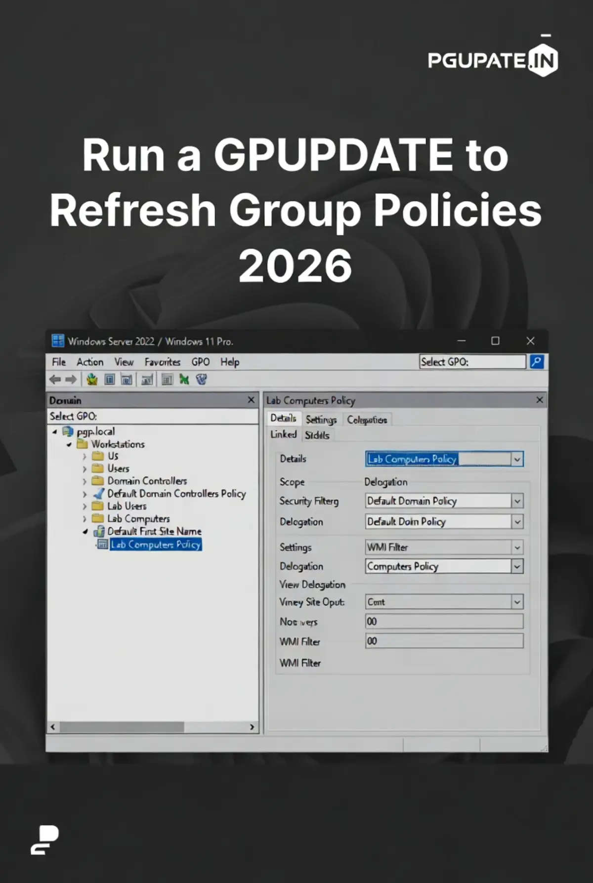 Run a GPUPDATE to Refresh Group Policies