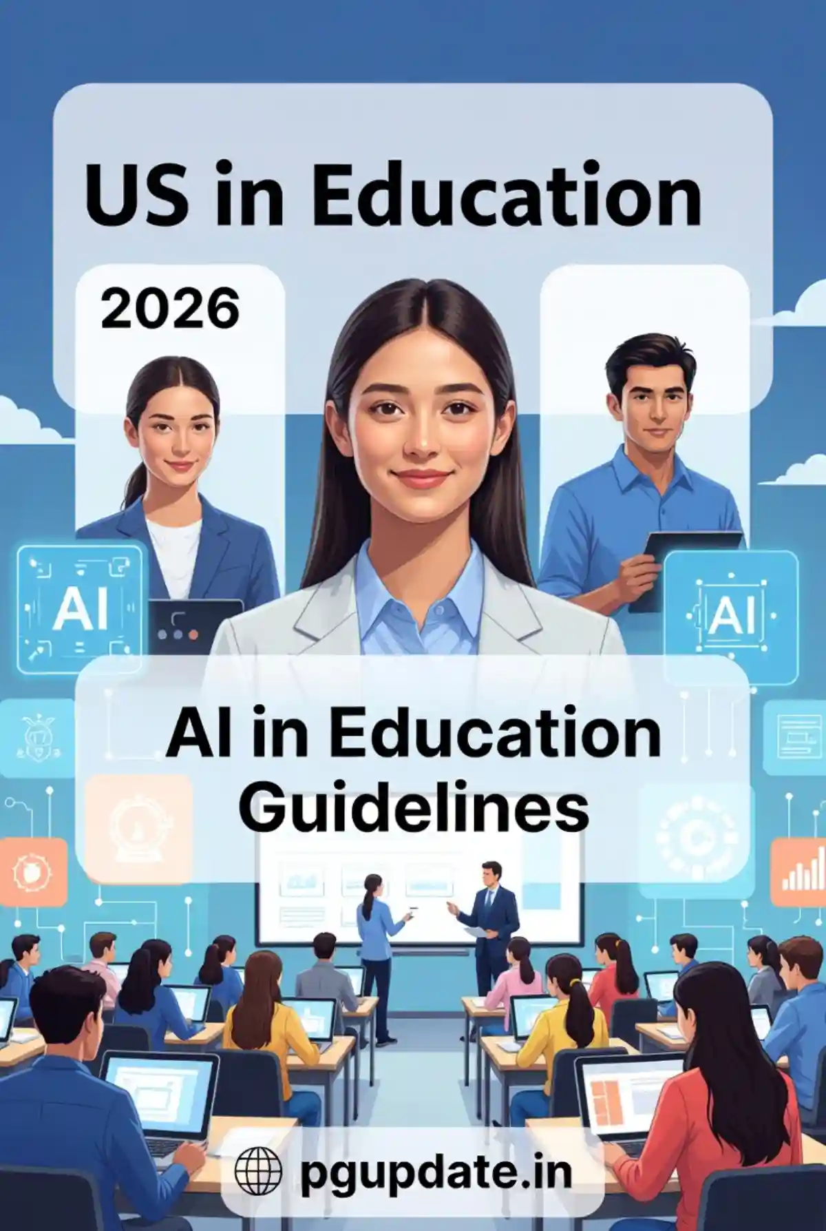 AI in education guidelines in US schools 2026