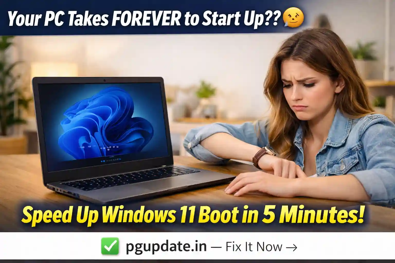 Speed Up Windows 11 Boot in 5 Minutes!"